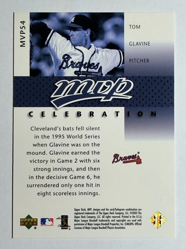 2003 Upper Deck MVP Celebration #54 Tom Glavine WS/1995