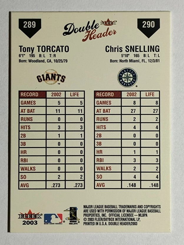 2003 Fleer Double Header #289-90 Tony Torcato/Chris Snelling OD