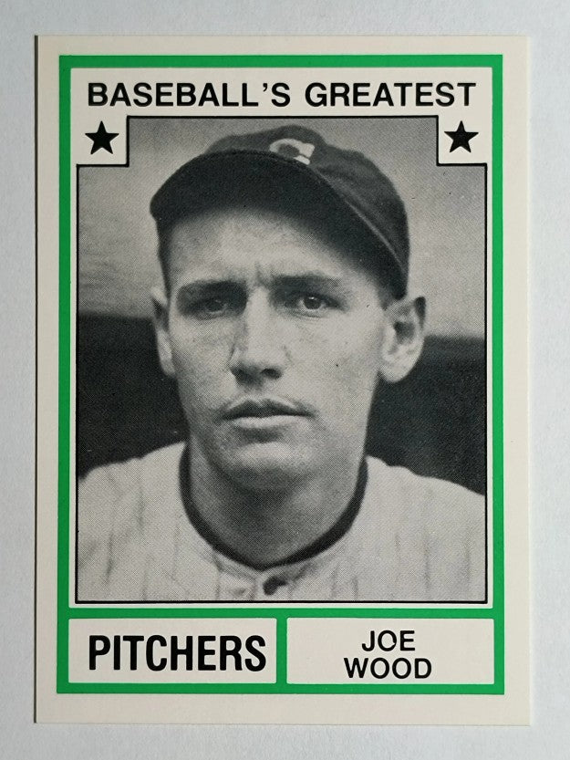 1982 TCMA Greatest Pitchers #40 Joe Wood