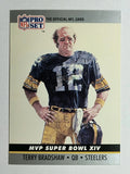 1990 Pro Set Super Bowl MVP's #14 Terry Bradshaw