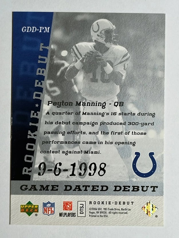 2006 Upper Deck Rookie Debut Game Dated #GDDPM Peyton Manning