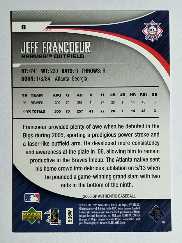 2006 SP Authentic #8 Jeff Francoeur