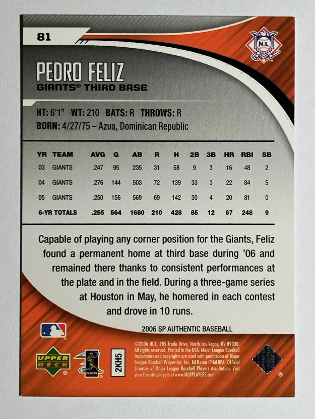 2006 SP Authentic #81 Pedro Feliz