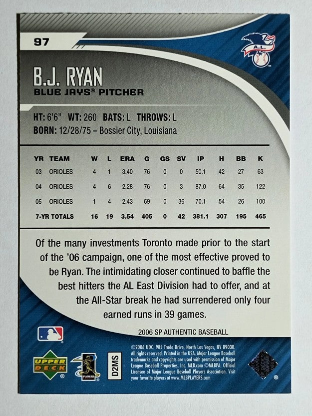 2006 SP Authentic #97 B.J. Ryan