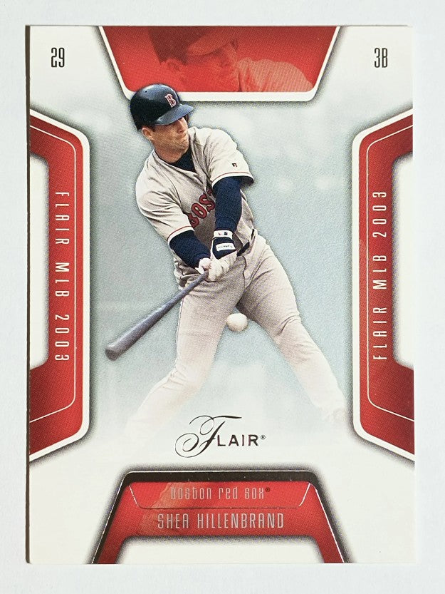 2003 Flair #65 Shea Hillenbrand