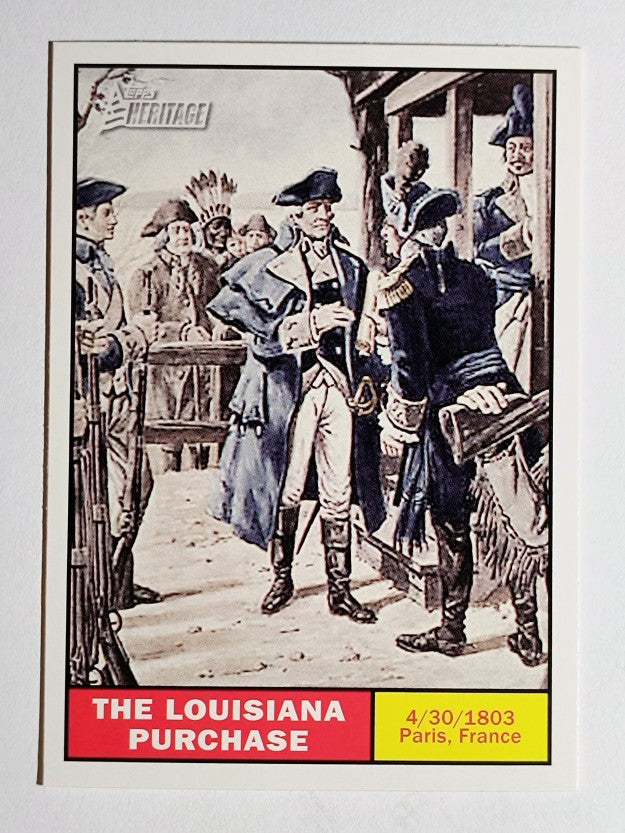 2009 Topps American Heritage #107 The Louisiana Purchase