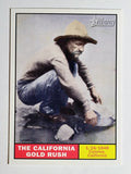 2009 Topps American Heritage #108 The California Gold Rush
