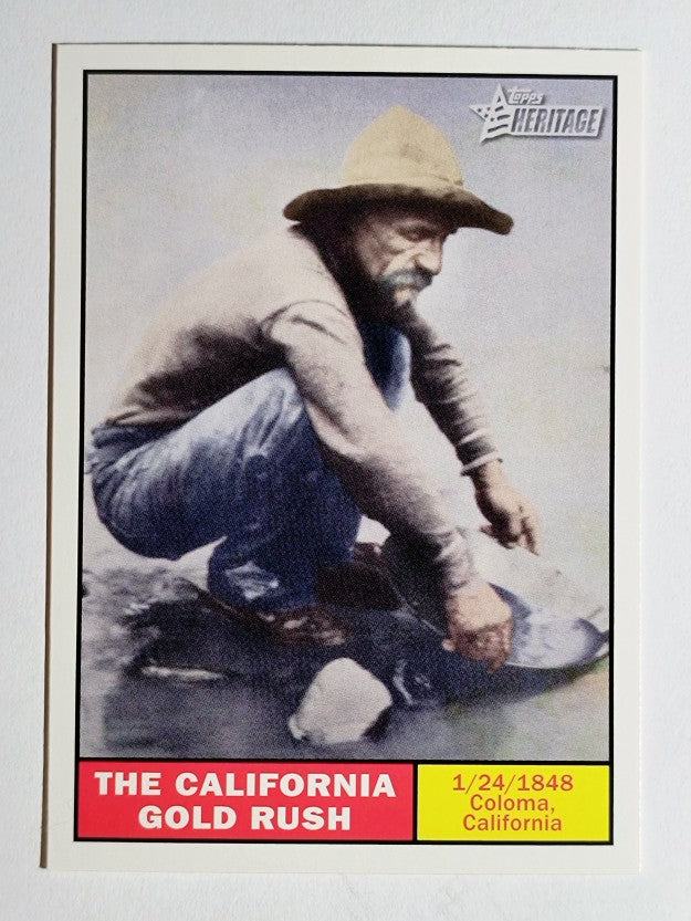 2009 Topps American Heritage #108 The California Gold Rush