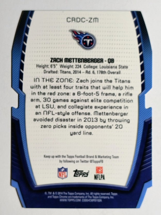 2014 Topps Chrome Rookie Die Cuts #CRDCZM Zach Mettenberger