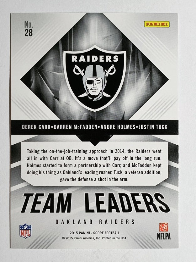 2015 Score Team Leaders #28 Andre Holmes/Darren McFadden/Derek Carr/Justin Tuck