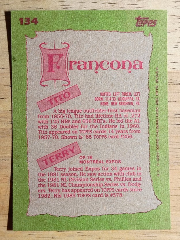 1985 Topps #134 Terry/Tito Francona FS