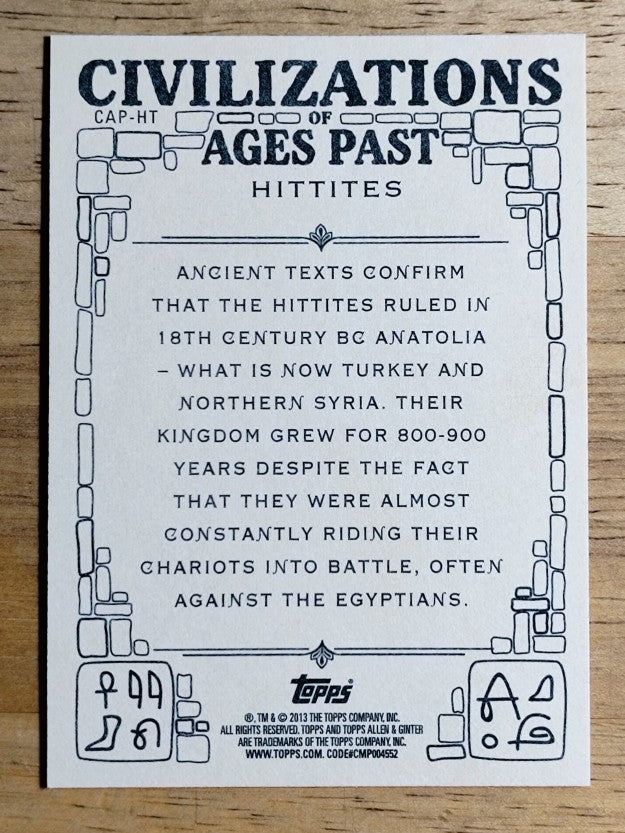 2013 Topps Allen and Ginter Civilizations of Ages Past #HT Hittites