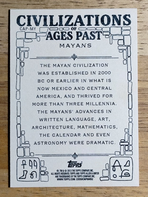 2013 Topps Allen and Ginter Civilizations of Ages Past #MY Mayans