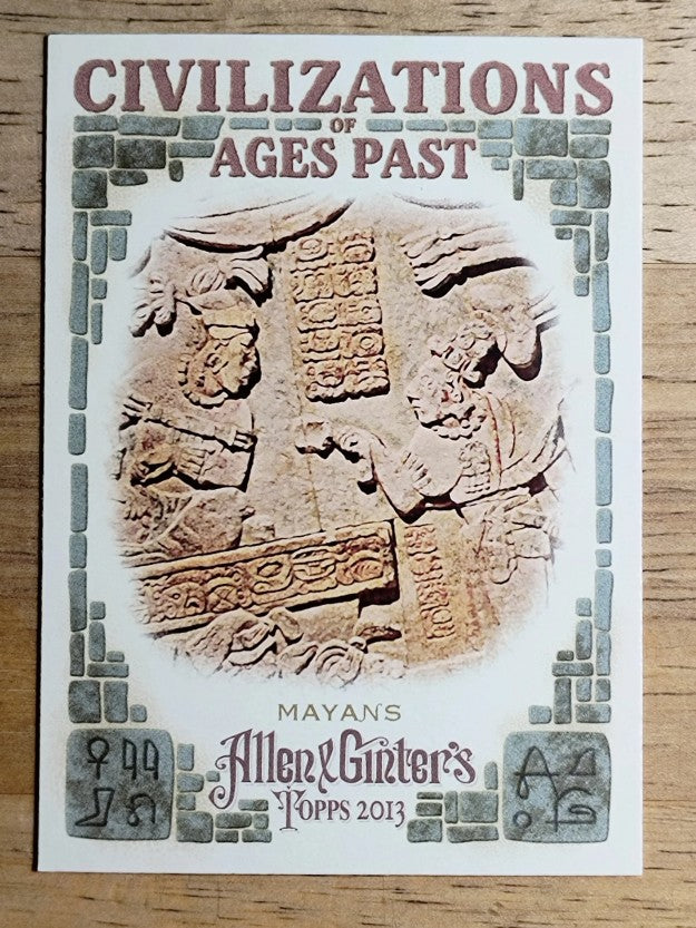 2013 Topps Allen and Ginter Civilizations of Ages Past #MY Mayans