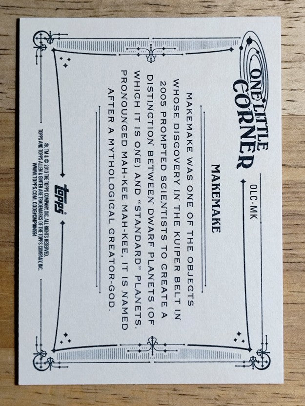 2013 Topps Allen and Ginter One Little Corner #MK Makemake