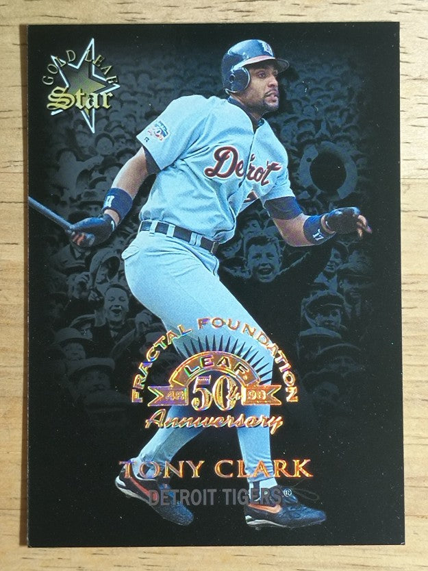 1998 Leaf Fractal Foundations #162 Tony Clark GLS