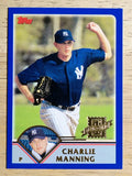 2003 Topps Traded #T174 Charlie Manning FY RC