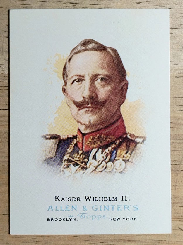 2006 Topps Allen and Ginter #334 Kaiser Wilhelm II
