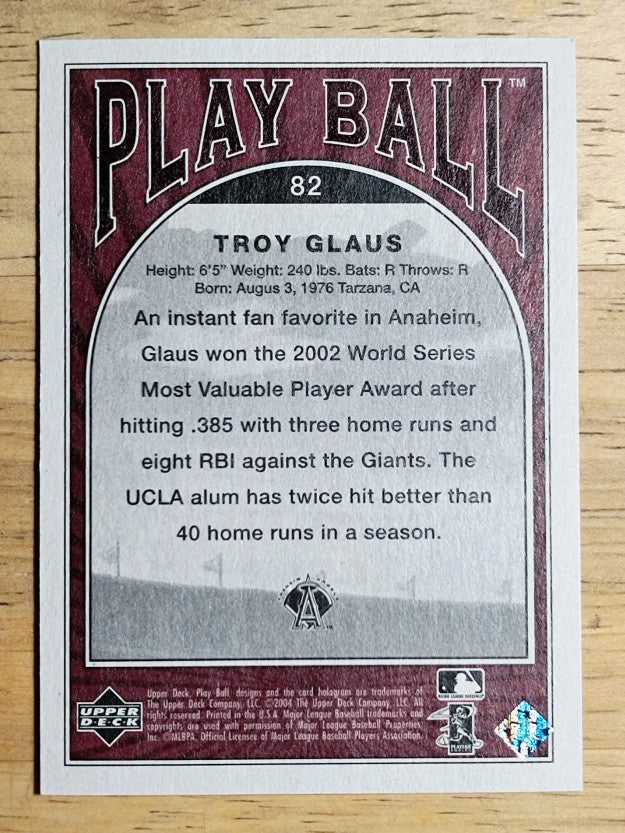 2004 Upper Deck Play Ball #82 Troy Glaus