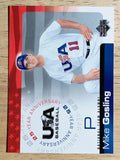 2004 USA Baseball 25th Anniversary #71 Mike Gosling