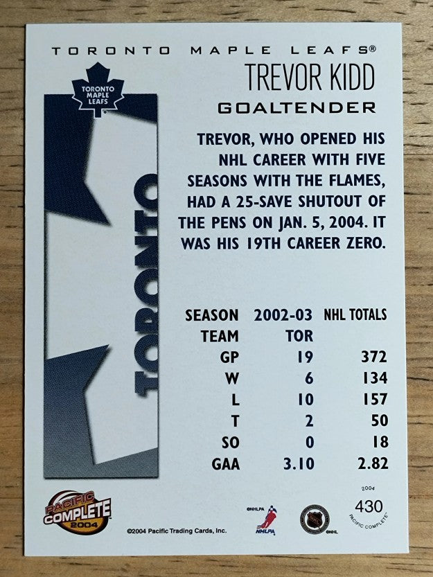2003-04 Pacific Complete #430 Trevor Kidd