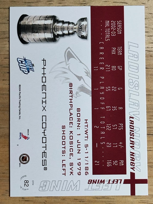 2003-04 Pacific Quest for the Cup #82 Ladislav Nagy