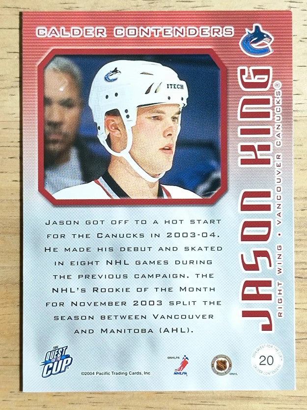 2003-04 Pacific Quest for the Cup Calder Contenders #20 Jason King