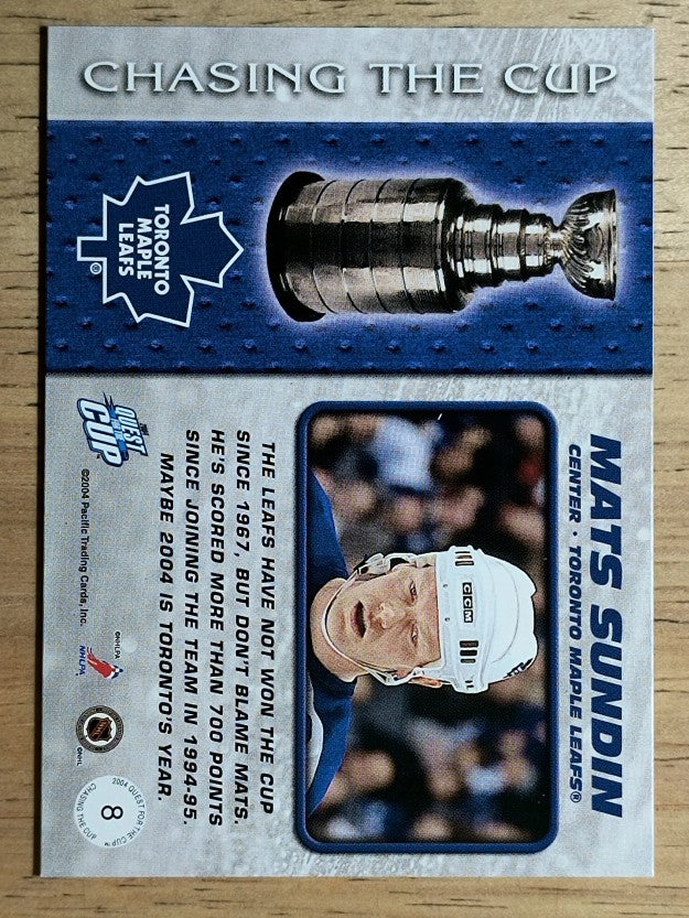 2003-04 Pacific Quest for the Cup Chasing the Cup #8 Mats Sundin