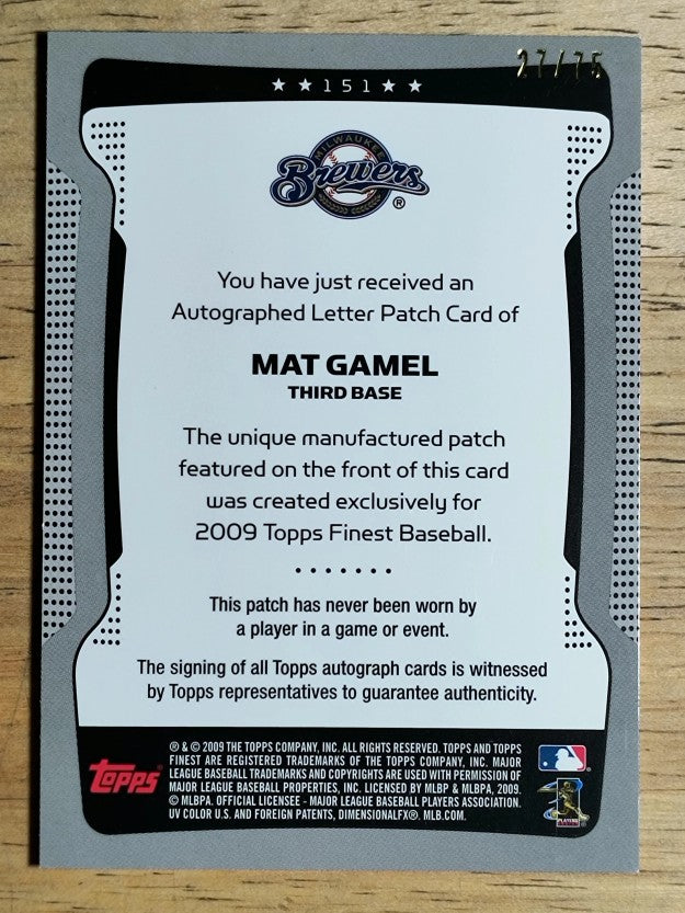 2009 Finest Refractors #151 Mat Gamel AU/75