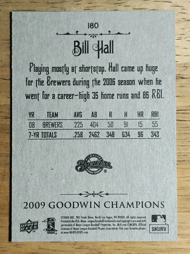 2009 Upper Deck Goodwin Champions #180 Bill Hall SP