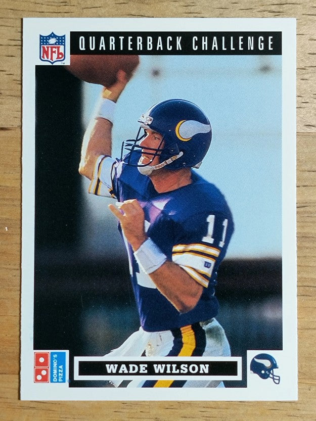 1991 Domino's Quarterbacks #15 Wade Wilson