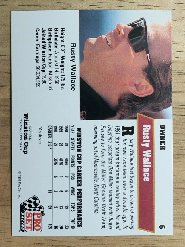1991 Pro Set #6 Rusty Wallace