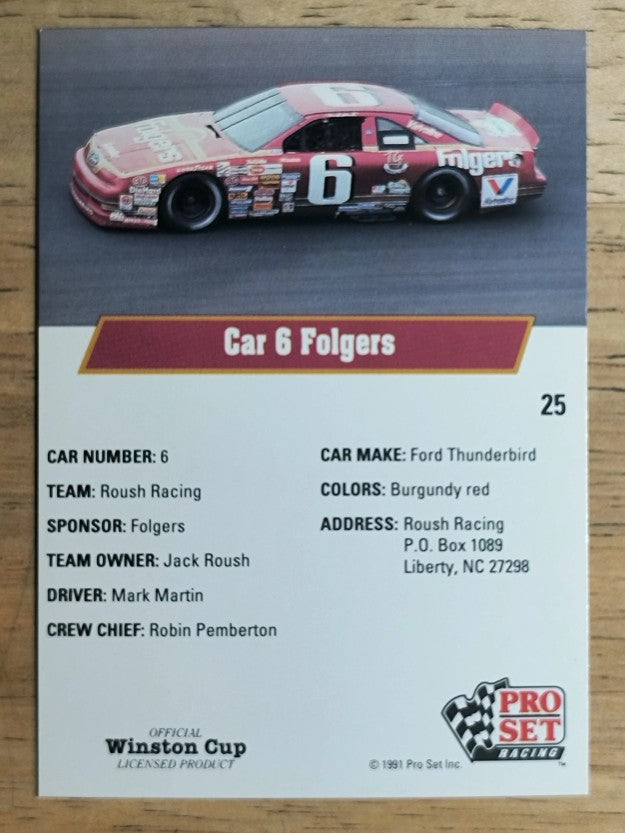 1991 Pro Set #25 Mark Martin's Car