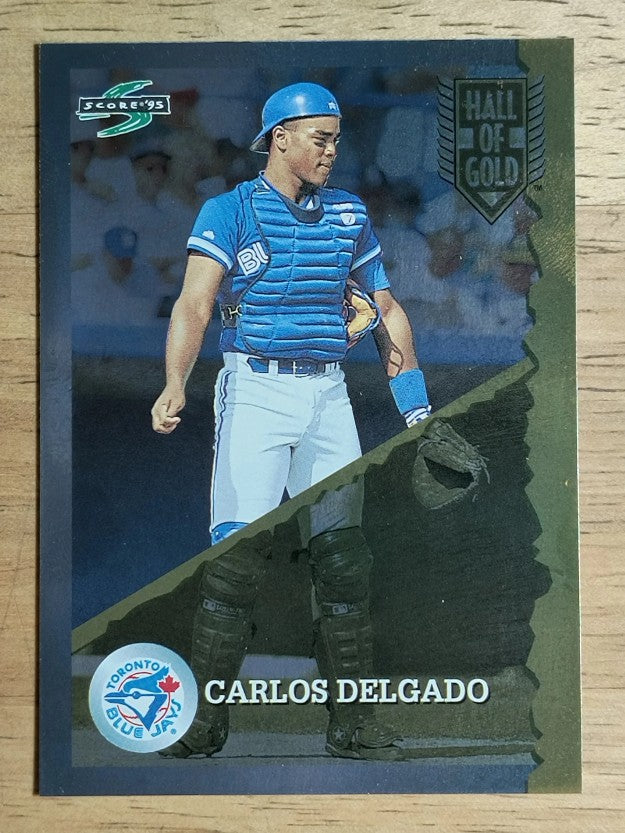 1995 Score Hall of Gold #HG72 Carlos Delgado
