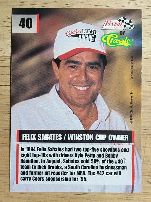 1995 Finish Line #40 Felix Sabates