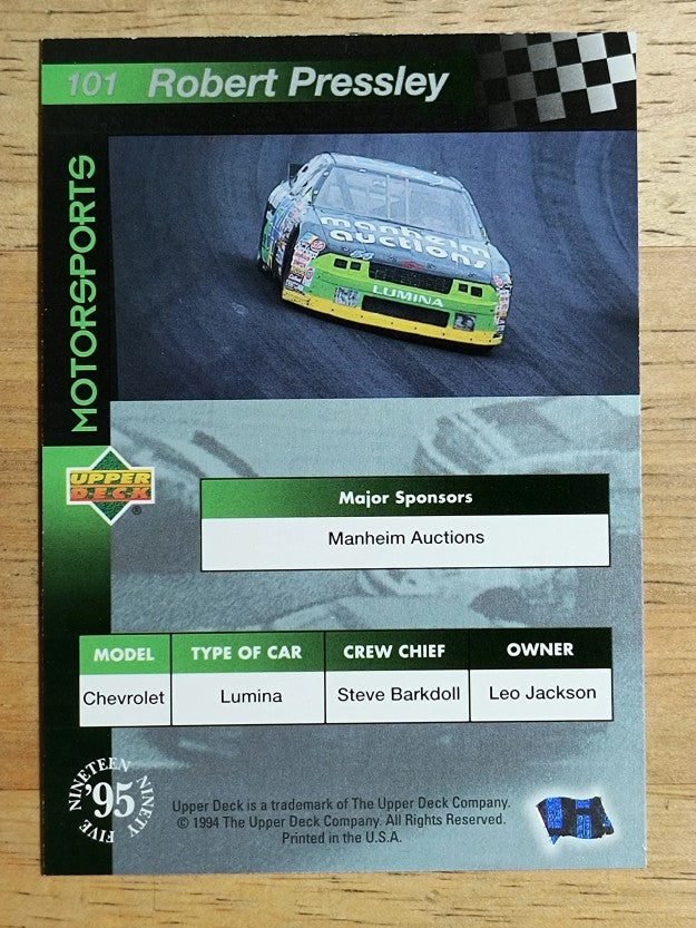 1995 Upper Deck #101 Robert Pressley's Car