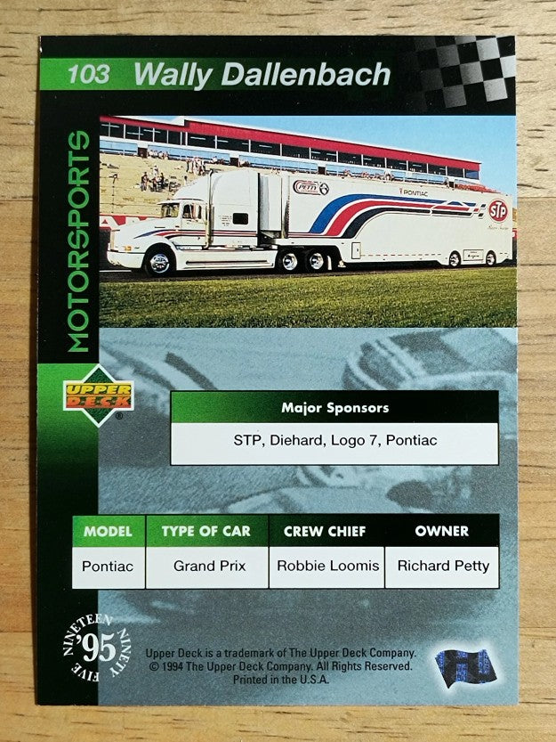 1995 Upper Deck #103 Wally Dallenbach Jr.'s Car
