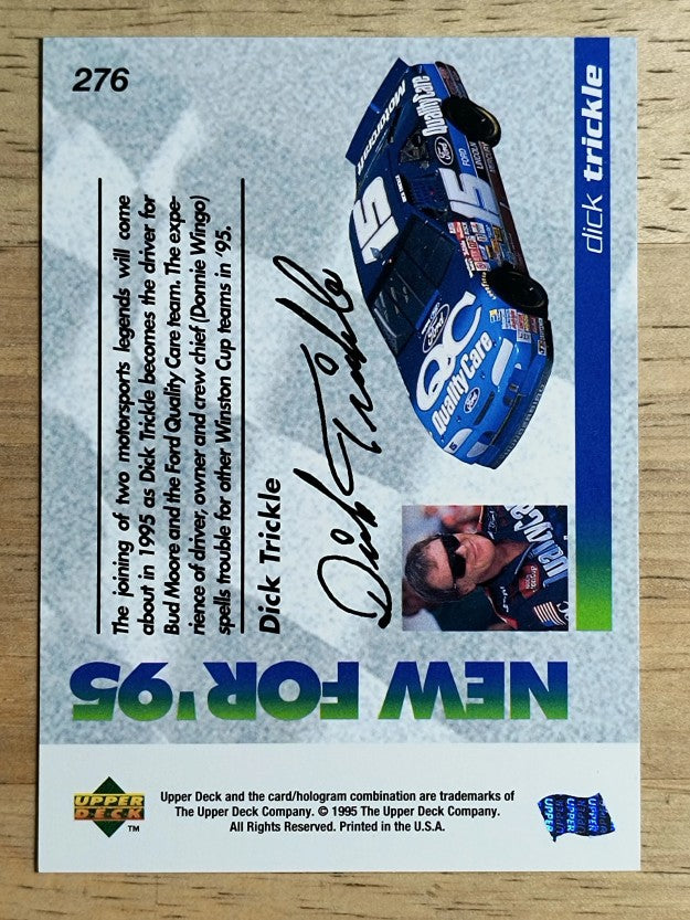 1995 Upper Deck #276 Dick Trickle's Car