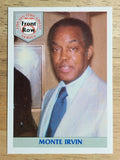 1992 Front Row Irvin #4 Monte Irvin/Monford Merrill Irvin