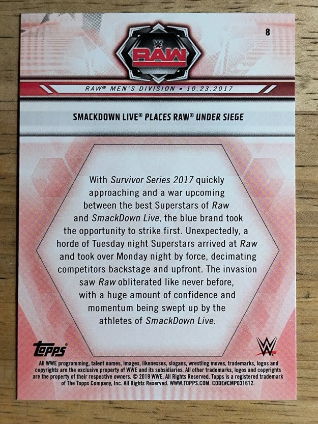 2019 Topps WWE Road to WrestleMania #8 SmackDown Live Places Raw Under Siege