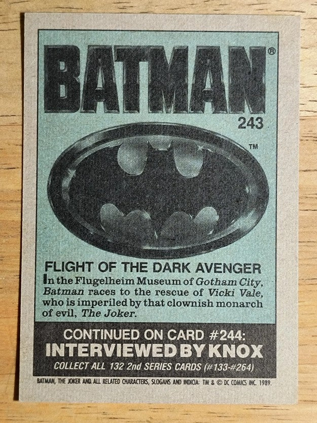 1989 Topps Batman Movie #243 Flight of the Dark Avenger
