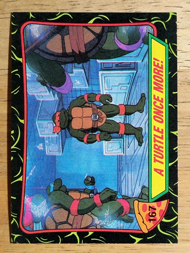1989 Topps Teenage Mutant Ninja Turtles #167 A Turtle Once More!