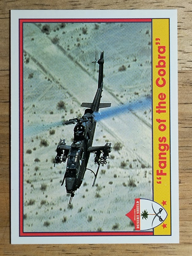 1991 Pacific Operation Desert Shield #81 Fangs of the Cobra
