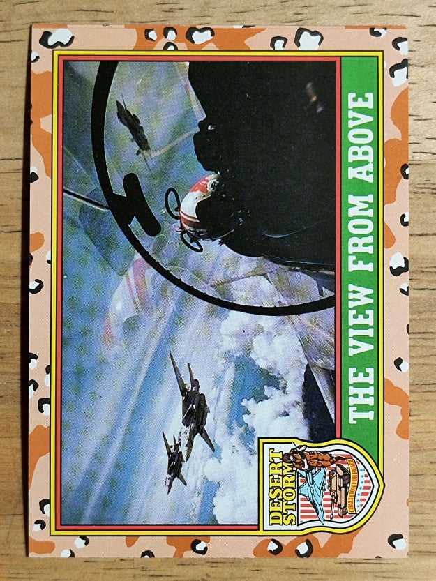 1991 Topps Desert Storm #81 The View from Above