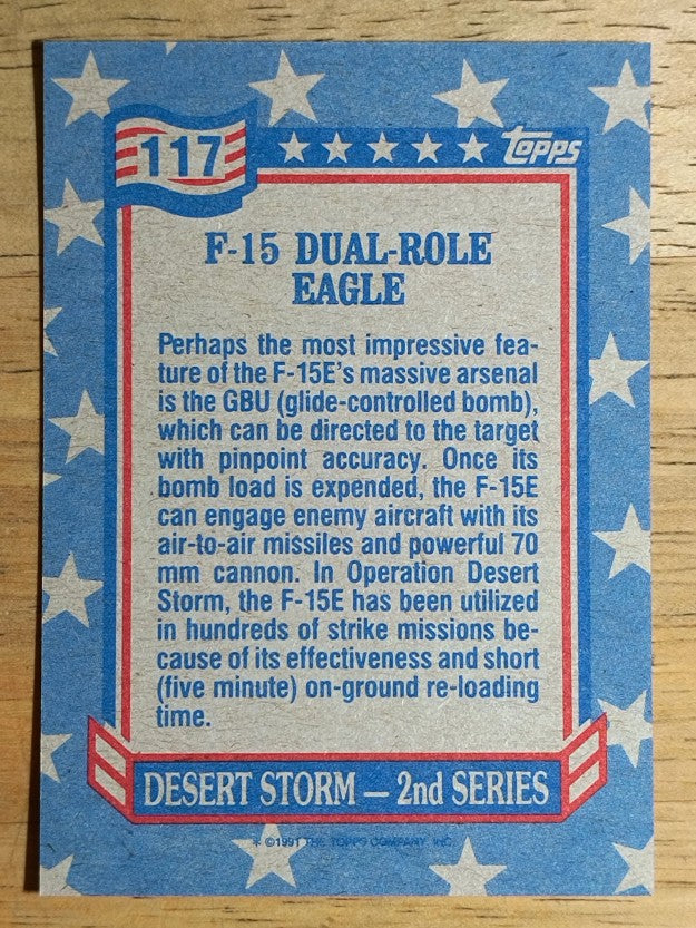 1991 Topps Desert Storm #117 F-15 Dual-Role Eagle