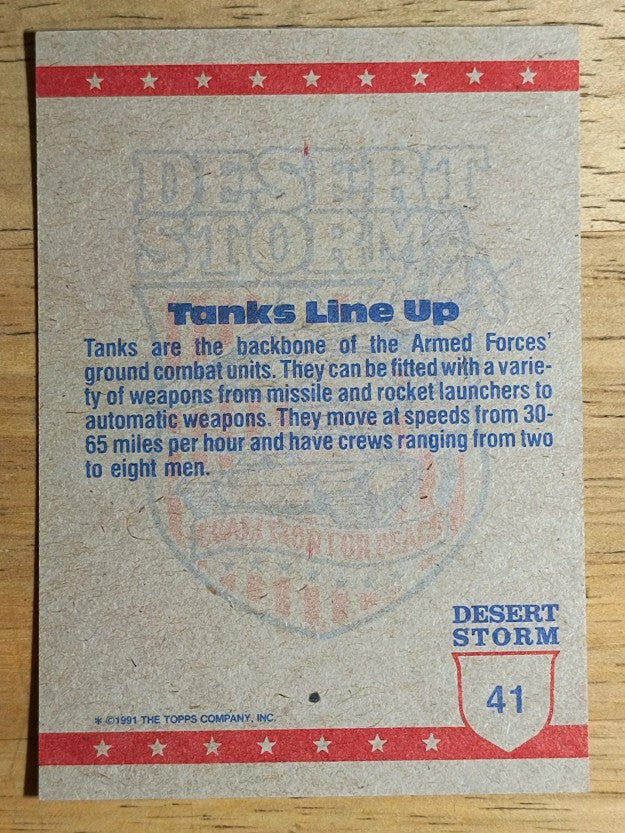 1991 Topps Desert Storm Brown Logo #41 Lining Up the Tanks