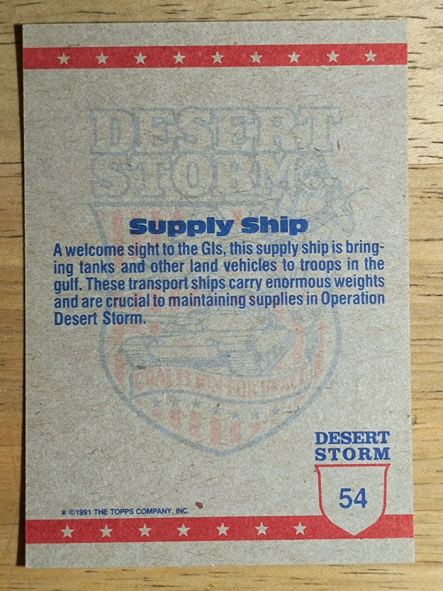 1991 Topps Desert Storm Brown Logo #54 Army Supply Ship
