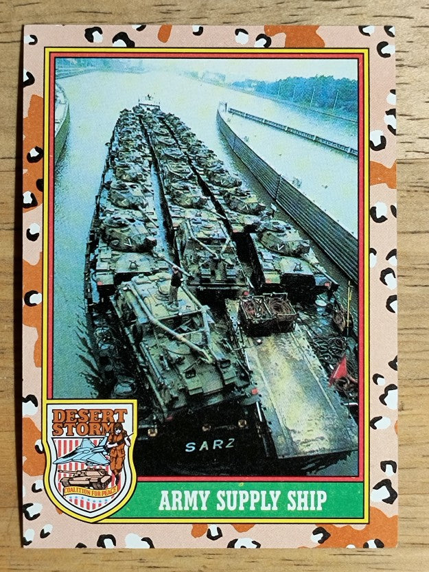 1991 Topps Desert Storm Brown Logo #54 Army Supply Ship