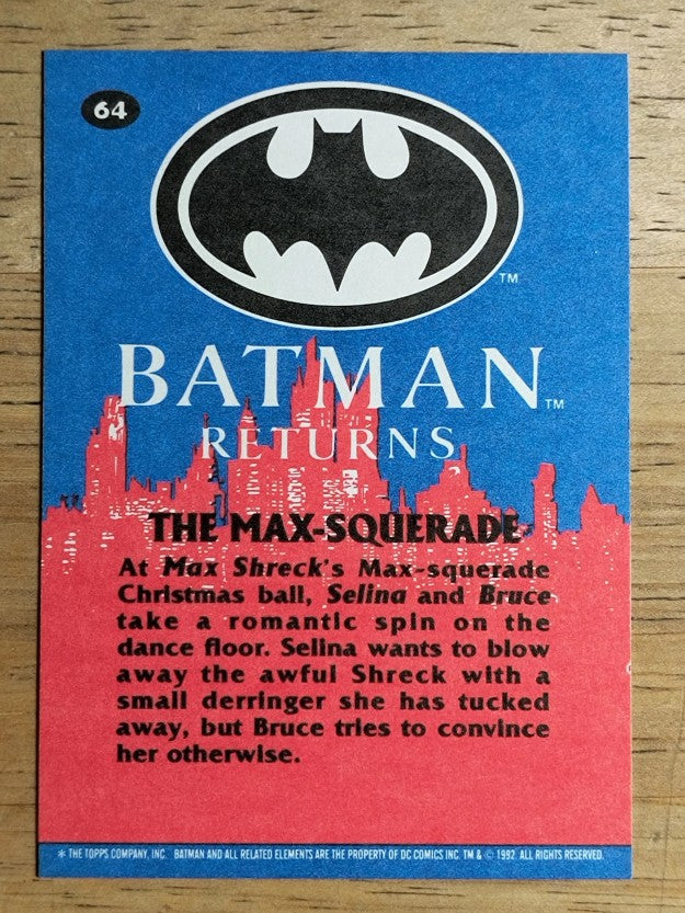 1992 Topps Batman Returns #64 The Max-squerade