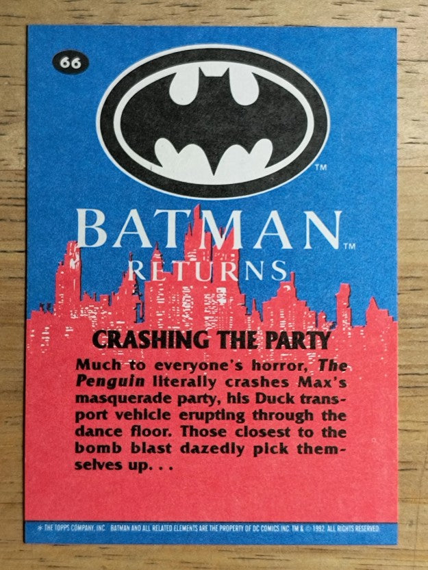 1992 Topps Batman Returns #66 Crashing the Party